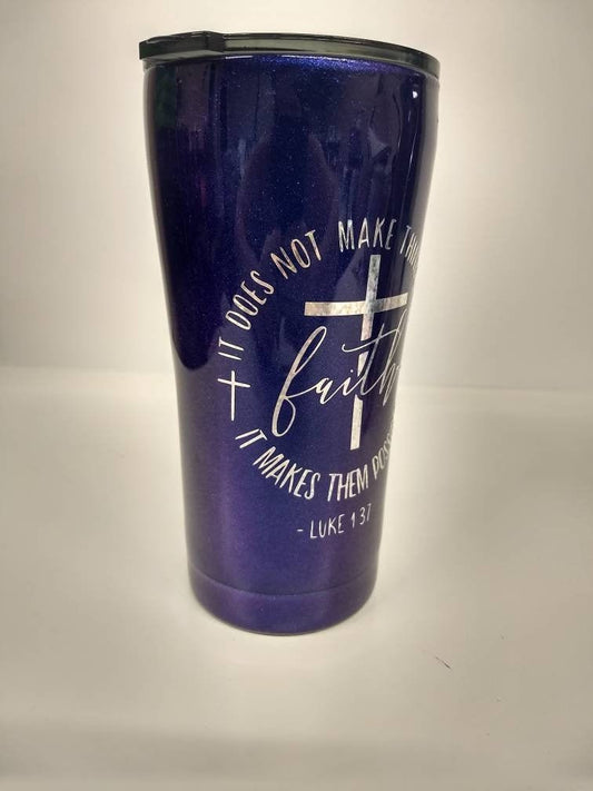 Faith Bible Verse , Color Shift Blue/Purple Tumbler cup, 20 oz Tumbler with locking lid